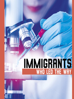 cover image of Immigrants Who Led the Way